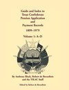 Guide and Index to Texas Confederate Pension Application and Payment Records, 1899-1979, Volume 1, A-D