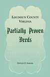 Loudoun County, Virginia Partially Proven Deeds