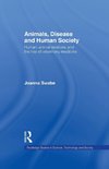 Animals, Disease and Human Society