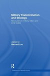 Loo, B: Military Transformation and Strategy