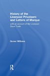 History of the Liverpool Privateers and Letter of Marque