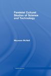 Feminist Cultural Studies of Science and Technology