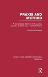 Praxis and Method (RLE