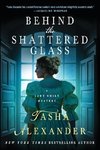 Behind the Shattered Glass