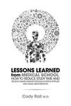 Lessons Learned from Medical School; How to Reduce Study Time and Receive Higher Grades Through Positive Attitude and Visual Memorization