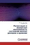 Relaxaciya i inversnaya naselennost' sostoyanij melkih donorov v kremnii