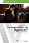 Bindung und Affekt bei Borderline- und Angststörungen