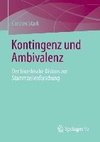 Kontingenz und Ambivalenz