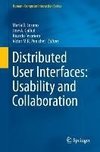 Distributed User Interfaces: Usability and Collaboration