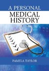 A Personal Medical History