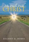 My Walk with Christ