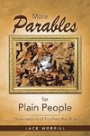 More Parables for Plain People