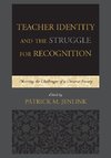 Teacher Identity and the Struggle for Recognition