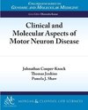 Clinical and Molecular Aspects of Motor Neuron Disease