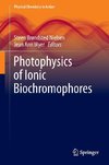 Photophysics of Ionic Biochromophores