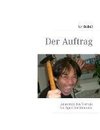 Der Auftrag