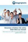 Devenez créateur de votre bien-être au travail