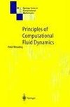 Principles of Computational Fluid Dynamics