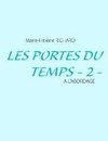 Les Portes du Temps - 2 -