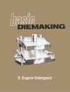 BASIC DIEMAKING