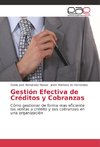 Gestión Efectiva de Créditos y Cobranzas