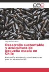 Desarrollo sustentable y acuicultura de pequeña escala en Chile