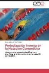 Periodización Inversa en la Natación Competitiva