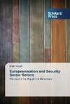 Europeanisation and Security Sector Reform