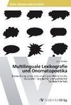 Multilinguale Lexikografie und Onomatopoetika