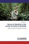 Sense of identity in the novels of Salman Rushdie