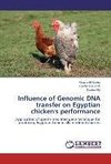 Influence of Genomic DNA transfer on Egyptian chicken's performance