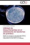 Utilidad de biosurfactantes en el aislamiento de bacterias de petróleo