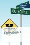 A Decision Model for IT Supplier Selection