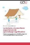 La lectura y la escritura: experiencia de aprendizaje significativo