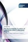 The Accountability Function of Legislature within a One-party Regime