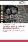 Estudios sobre la radio de Córdoba, Argentina