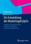 Die Entwicklung der Marketingdisziplin