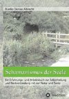 Schamanismus der Seele