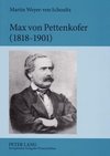 Weyer-von Schoultz, M: Max von Pettenkofer (1818-1901)