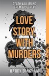 Love Story with Murders