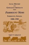 Local History and Genealogy Abstracts from Fairmount News, Fairmount, Indiana, 1888-1900