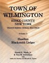 Town of Wilmington, Essex County, New York, Transcribed Serial Records