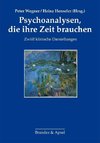 Psychoanalysen, die ihre Zeit brauchen