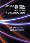 Competencias Profesionales y Empleabilidad En El Contexto de La Flexibilidad Laboral