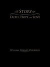 The Story of Faith, Hope and Love