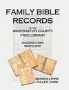 Family Bible Records in the Washington County Free Library, Hagerstown, Maryland