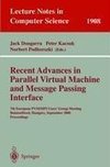 Recent Advances in Parallel Virtual Machine and Message Passing Interface