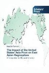 The Impact of the United States' Asia Pivot on East Asian Regionalism