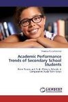 Academic Performance Trends of Secondary School Students