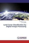 Land Cover Classification by Digital Image Processing